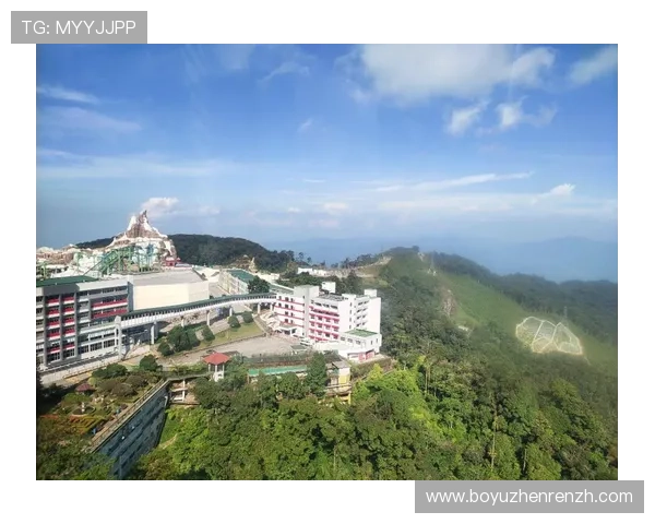 马来西亚云顶赌场：亚洲最大的娱乐博彩综合体介绍